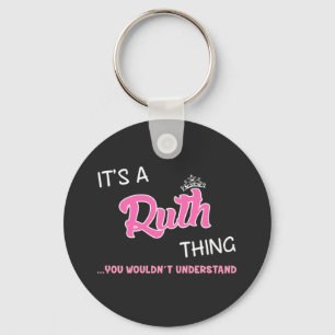 It's a Ruth thing you wouldn't understand Keychain