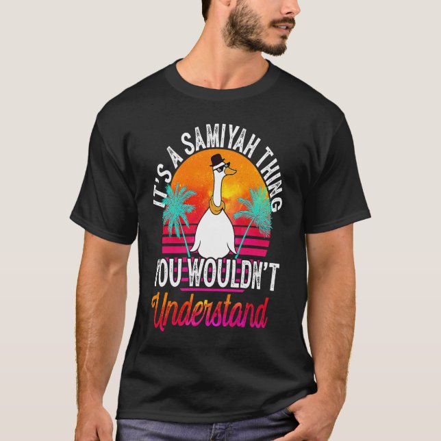 It's A Samiyah Thing You Wouldn't Understand  Sami T-Shirt (Front)