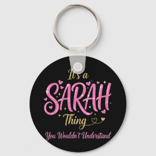 It's A Sarah Thing Pink Gold Women Gift Keychain