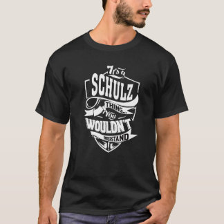 It's A Schulz Thing T-Shirt