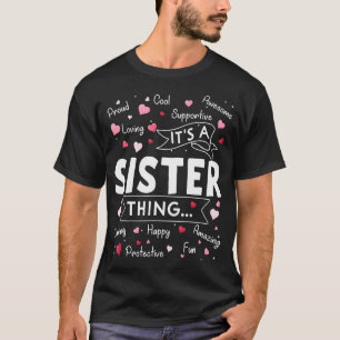 It'S A Sister Thing Funny Sayings Cute Sister Moth T-Shirt