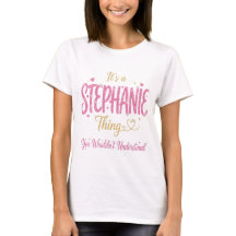 It's A Stephanie Thing Pink Gold Women Gift