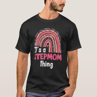 It's A Stepmom Things Loving Caring Rainbow Cute M T-Shirt