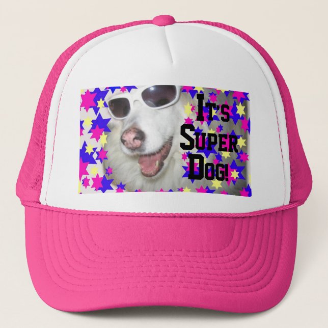 It's a Super Hat...a Super Dog Hat! Trucker Hat (Front)