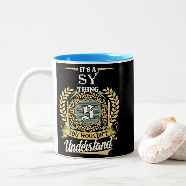  It's A Sy Thing You Couldn't Understand Two-Tone Coffee Mug (With Donut)