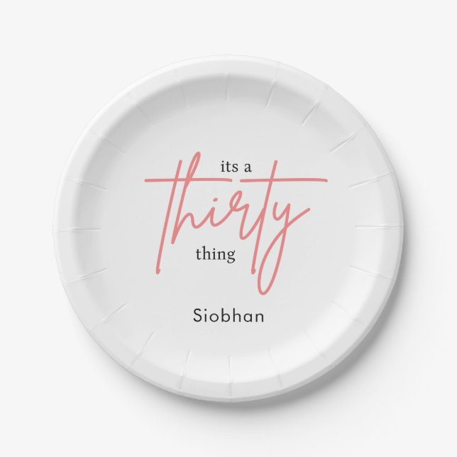 its a thirty thing 30th birthday elegant stylish paper plate (Front)