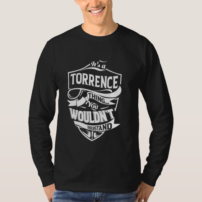 It's a TORRENCE thing you wouldn't understand Gift T-Shirt (Front)