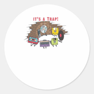 It's a Trap Classic Round Sticker