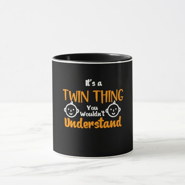 It's A Twin Things You, Mug Beautiful Design (Center)
