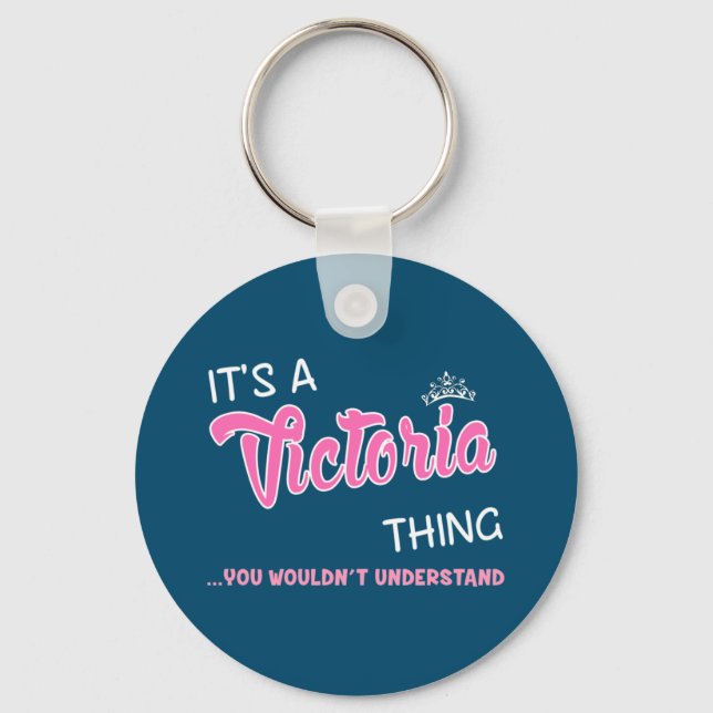 It's a Victoria thing you wouldn't understand name Keychain (Front)