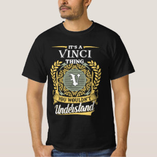 It's A Vinci Thing You Couldn't Understand T-Shirt