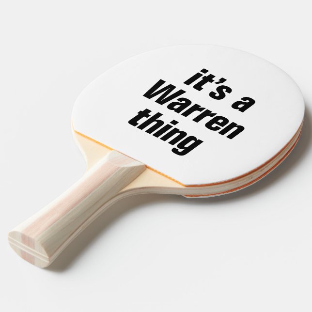 its a warren thing ping pong paddle (Front Angle)