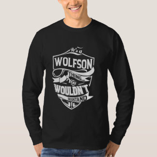 It's a WOLFSON Thing Gifts T-Shirt
