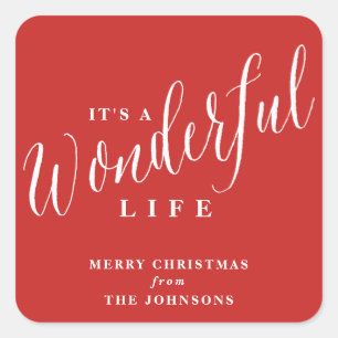 It's a wonderful life custom square sticker