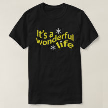 It's A Wonderful Life T-shirt