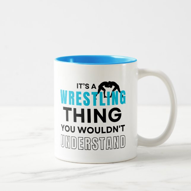 It's A Wrestling Thing You Wouldn't Understand Two-Tone Coffee Mug (Right)