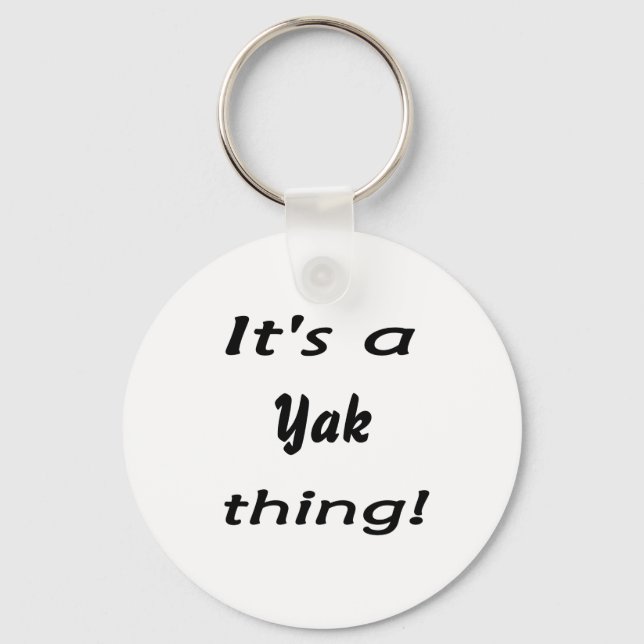 It's a yak thing! keychain (Front)