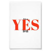 It's a YES day