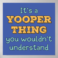 It's a Yooper Thing  