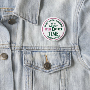 It's About maDam Time 2 Inch Round Button