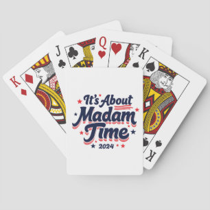 It's About Madam Time Kamala Harris Ekection  Playing Cards