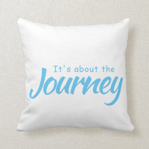 It's about the Journey Throw Pillow