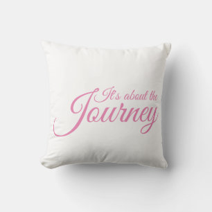 It's about the Journey Throw Pillow
