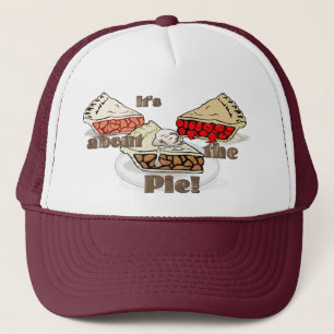 Its About the Pie THANKSGIVING BAKERY HOLIDAY Trucker Hat