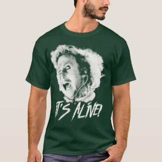 Its Alive T-Shirt