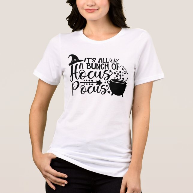 It's All A Bunch Of Hocus Pocus | Halloween Tri-Blend Shirt (Front)