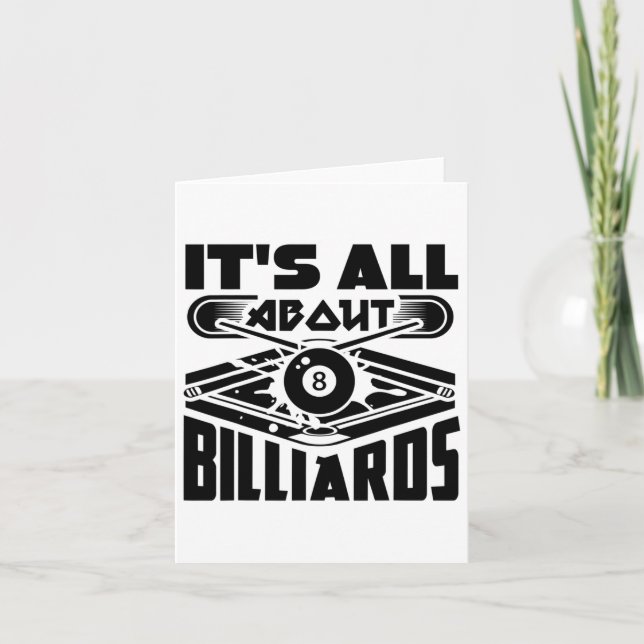 It's All About Billiards Pool Billiards Player Fun Card (Front)