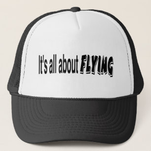 It's All About Flying Trucker Hat