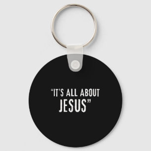Its All About Jesus Christian Patriot Keychain