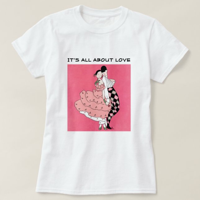 It's all about Love Art Deco Valentine's Day Gift  T-Shirt (Design Front)