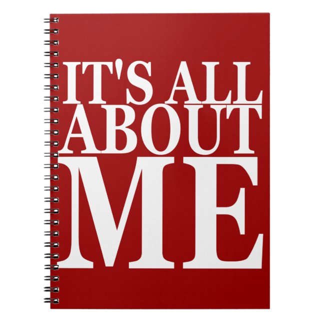 It's All About Me Notebook (Front)