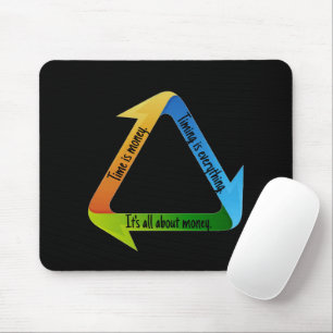It's All About Money T-Shirt Mouse Pad