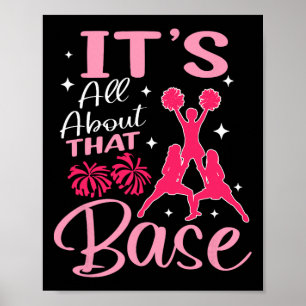 It's All About That Base Cheerleader Cheerleading Poster