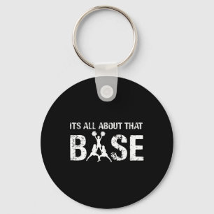 It's All About That Base Cheerleading Team Support Keychain