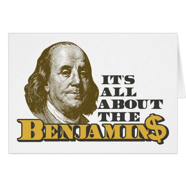 It's All About the Benjamins (Front Horizontal)