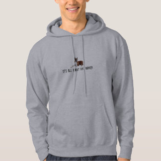It's All About the Boxer Hoodie