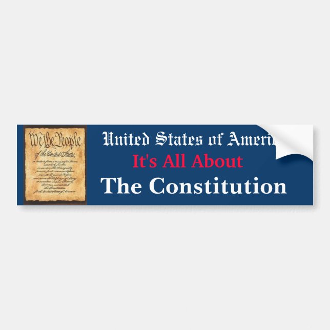 It's All About The Constitution Bumper Sticker (Front)