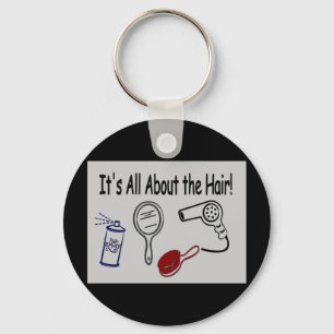 It's All About the Hair! Keychain