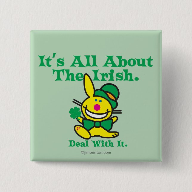 It's All About The Irish 2 Inch Square Button (Front)