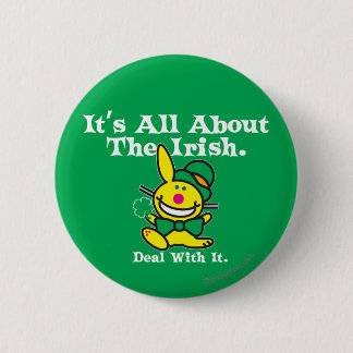 It's All About The Irish (green) 2 Inch Round Button