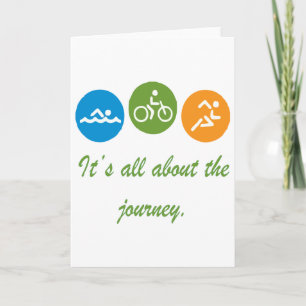 It's all about the journey Triathlon Card