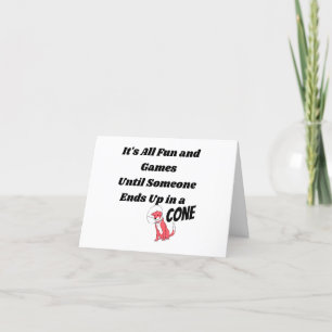 It's All Fun and Games Until Someone .. Cone  Thank You Card