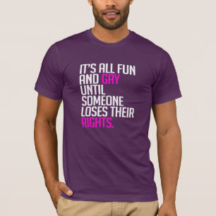 It's all fun and gay until T-Shirt