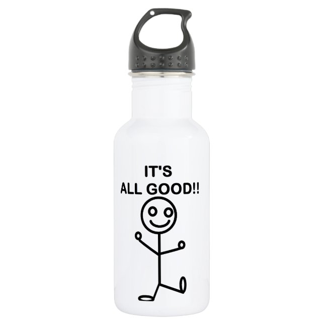 It's All Good!! 532 Ml Water Bottle (Front)