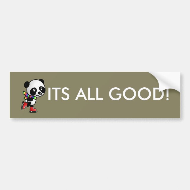 Its all good - bumper sticker (Front)
