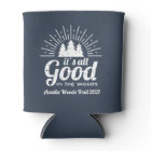 It's All Good in the Woods | Custom